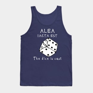 Alea iacta est / The dice is cast Tank Top